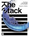 The Stack: On Software and Sovereignty