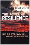 The Power of Resilience: How the Best Companies Manage the Unexpected (The MIT Press)
