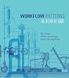 Workflow Patterns: The Definitive Guide