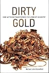 Dirty Gold: How Activism Transformed the Jewelry Industry