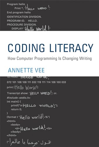 Coding Literacy: How Computer Programming Is Changing Writing by ...
