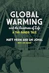 Global Warming and the Sweetness of Life: A Tar Sands Tale (The MIT Press)