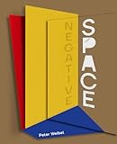 Negative Space: Trajectories of Sculpture in the 20th and 21st Centuries