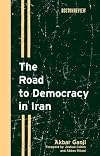 The Road to Democracy in Iran
