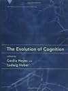 The Evolution of Cognition