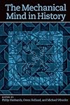 The Mechanical Mind in History