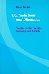 Contradictions and Dilemmas: Studies on the Socialist Economy and Society