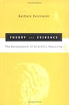 Theory and Evidence: The Development of Scientific Reasoning