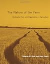 The Nature of the Farm: Contracts, Risk, and Organization in Agriculture