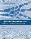 Origination of Organismal Form: Beyond the Gene in Developmental and Evolutionary Biology