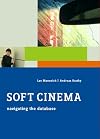 Soft Cinema: Navigating the Database
