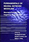 Fundamentals of Neural Network Modeling: Neuropsychology and Cognitive Neuroscience