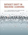 Dataset Shift in Machine Learning