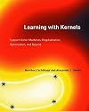 Learning with Kernels: Support Vector Machines, Regularization, Optimization, and Beyond