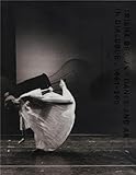 Trisha Brown Dance And Art In Dialogue 19612001