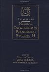 Advances in Neural Information Processing Systems 16: Proceedings of the 2003 Conference