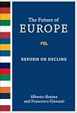 The Future Of Europe Reform Or Decline