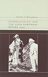 Globalization and the Poor Periphery before 1950