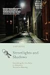 Streetlights and Shadows: Searching for the Keys to Adaptive Decision Making (Bradford Books)