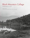 Black Mountain College Experiment In Art The Mit Press