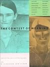 The Contest of Meaning: Critical Histories of Photography