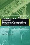 A History of Modern Computing