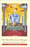 The Man Who Tasted Shapes
