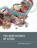 The New Science Of Cities