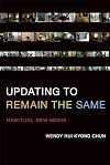 Updating to Remain the Same: Habitual New Media (The MIT Press)