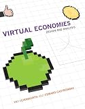 Virtual Economies Design And Analysis
