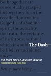 The Dash―The Other Side of Absolute Knowing