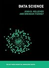 Data Science (The MIT Press Essential Knowledge series)