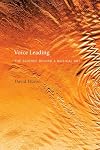 Voice Leading: The Science behind a Musical Art (The MIT Press)