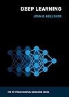 Deep Learning (The MIT Press Essential Knowledge series)