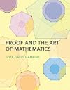 Proof and the Art of Mathematics