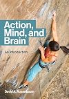 Action, Mind, and Brain: An Introduction