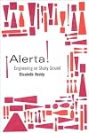 ¡Alerta!: Engineering on Shaky Ground