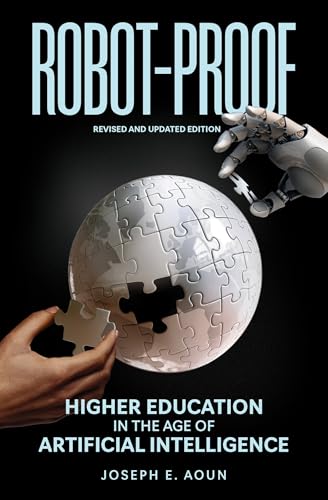 Robot-Proof, revised and updated edition: Higher Education in the Age of Artificial Intelligence cover