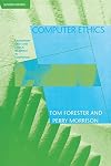 Computer Ethics, Second Edition: Cautionary Tales and Ethical Dilemmas in Computing