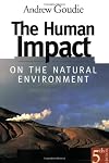 The Human Impact on the Natural Environment