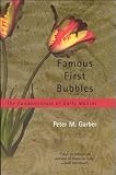 Famous First Bubbles The Fundamentals Of Early Manias
