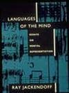 Languages of the Mind: Essays on Mental Representation