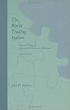 The World Trading System - 2nd Edition: Law and Policy of International Economic Relations