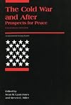 The Cold War and After: Prospects for Peace. Expanded edition