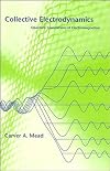 Collective Electrodynamics: Quantum Foundations of Electromagnetism