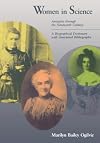Women in Science: Antiquity through Nineteenth Century A Biographical Dictionary with Annotated Bibliography