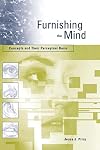 Furnishing the Mind: Concepts and Their Perceptual Basis
