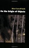 On the Origin of Objects (Bradford Books)