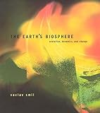 The Earths Biosphere Evolution Dynamics And Change