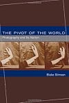 The Pivot of the World: Photography and Its Nation